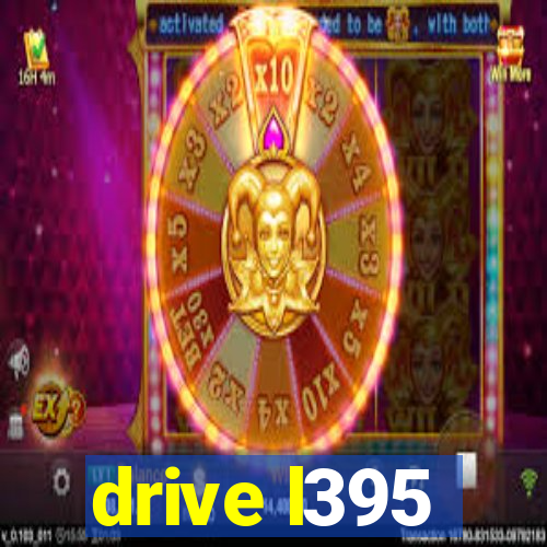 drive l395